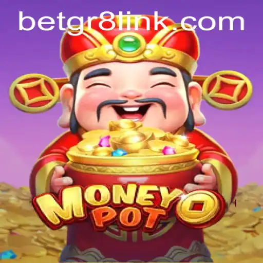 Unveiling MoneyPot: The Alluring World of Betting with Betgr8