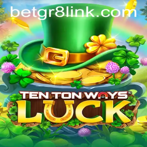 Exploring TenTonWaysLuck: A Detailed Guide