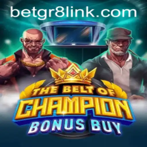 Dive into the Thrilling World of TheBeltOfChampionBonusBuy with Betgr8
